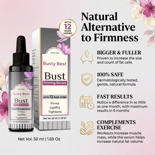 Busty Best - Bust Firming Serum | 50ml - Firms, Uplifts and Tightens.